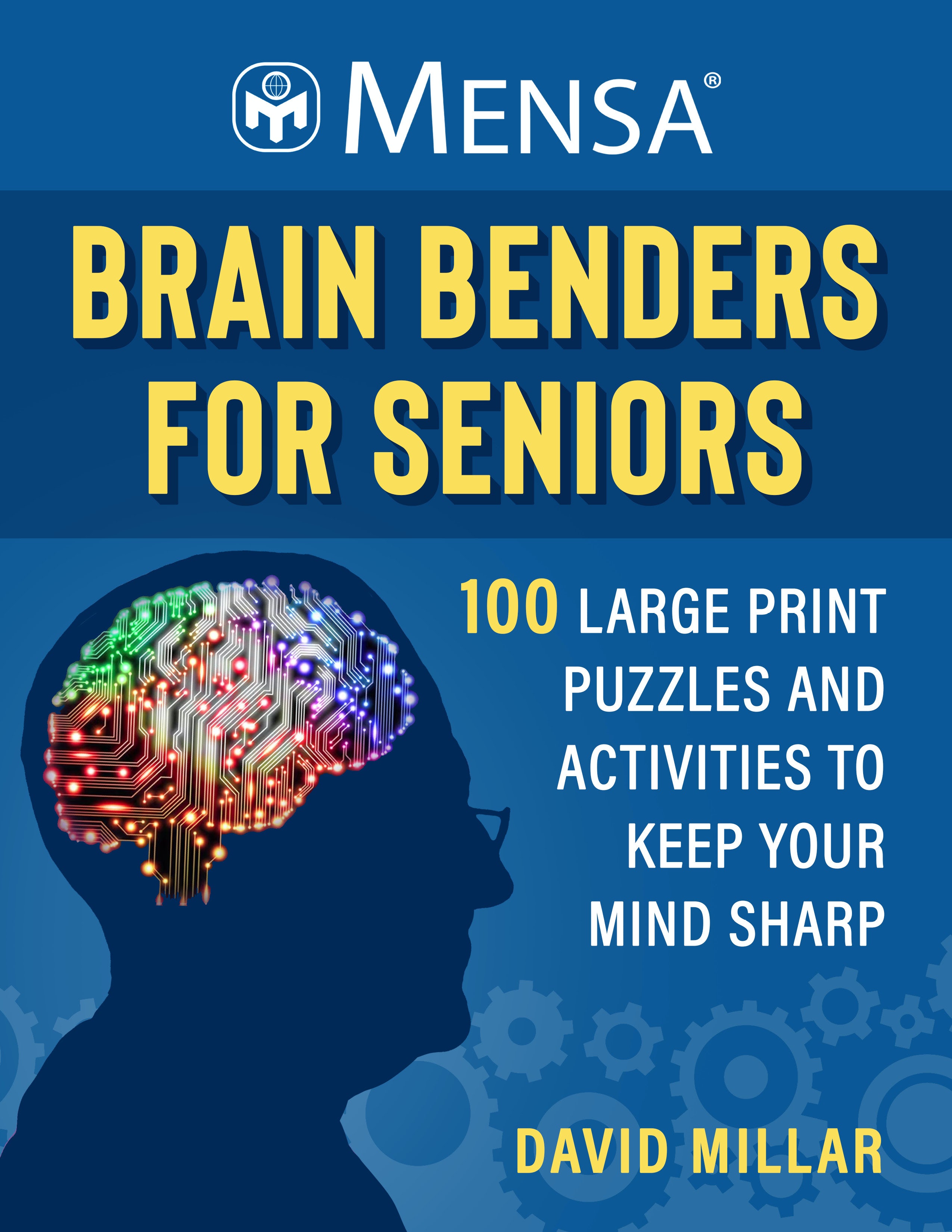 Cover of Mensa Brain Benders for Seniors by David Millar