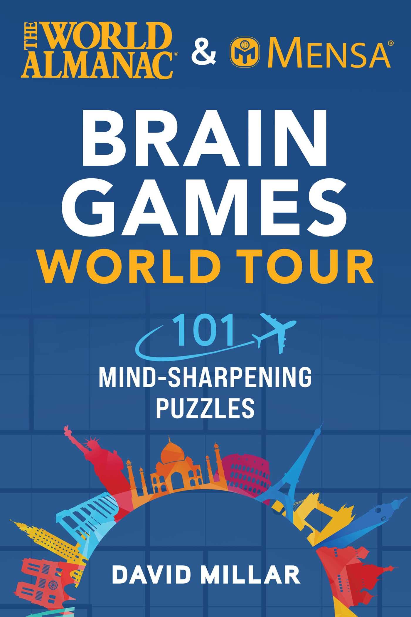 Cover of The World Almanac & Mensa Brain Games World Tour by David Millar